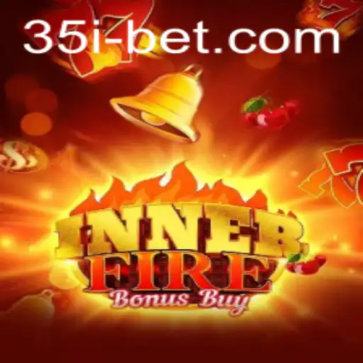 Discover the Excitement of InnerFireBonusBuy with 35ibet